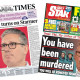 'Cabinet turns on Starmer' and 'You have been murdered'