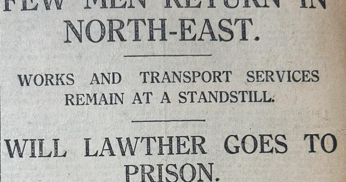 Jailing of Will Lawther, the Durham leader of the Great Strike