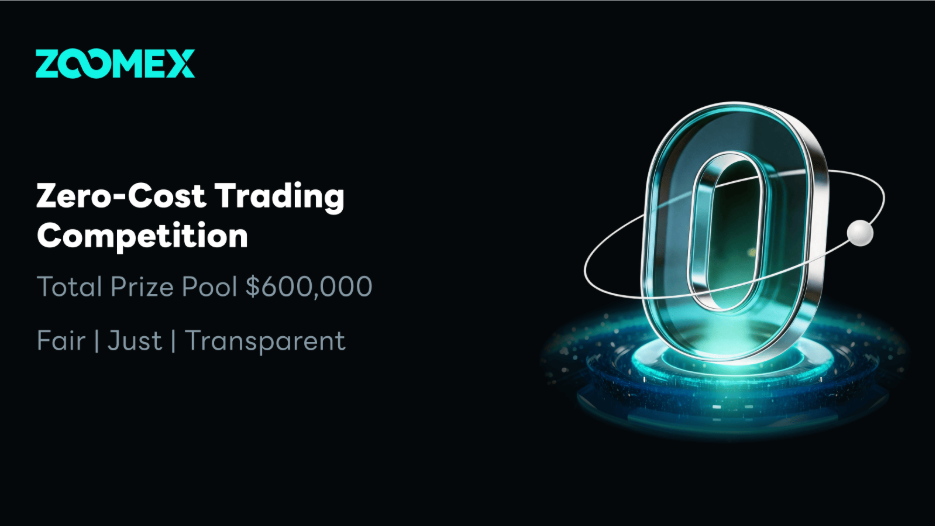 No Entry Fee, Share $600,000! Zoomex Launches the World’s First Zero-Cost Trading Competition: Let Skill Be Your Only Asset
