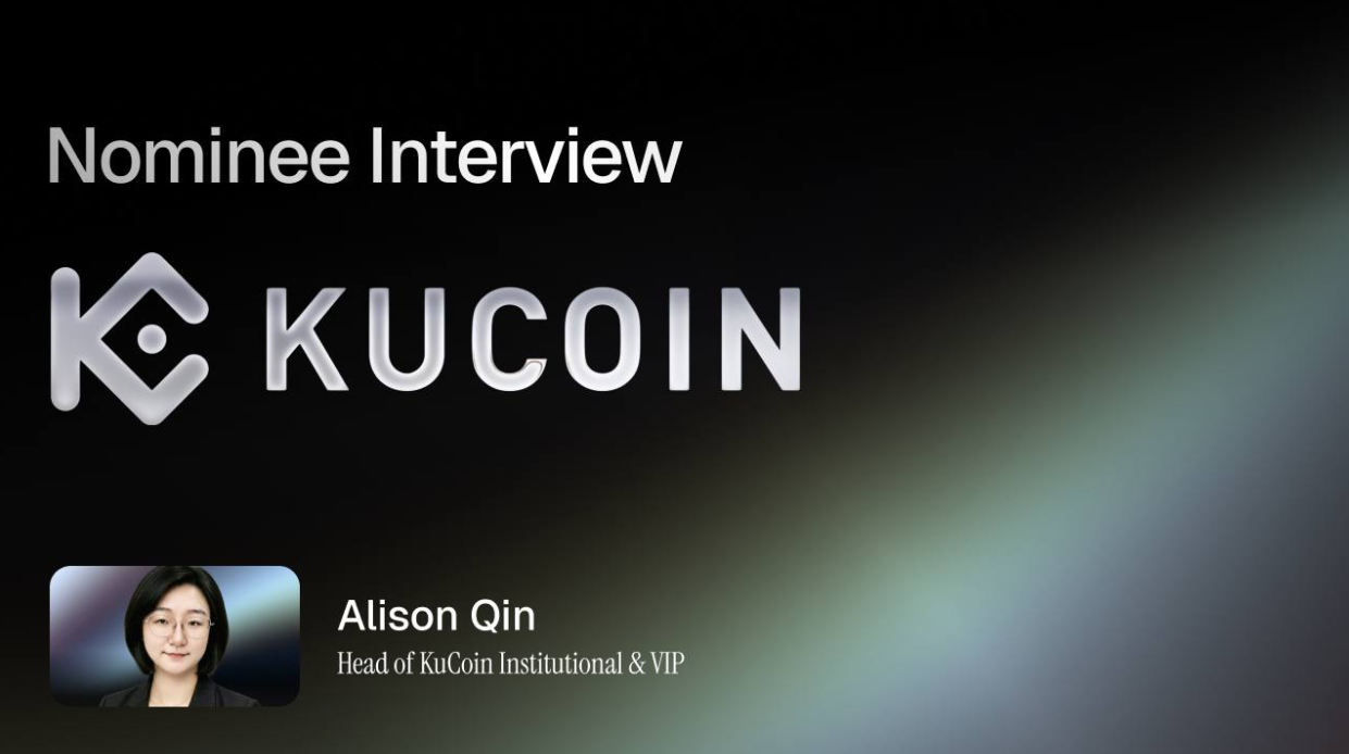 BeInCrypto 100 Institutional Awards Nomination: KuCoin for Leader in Digital Asset Adoption and Best Trading Infrastructure