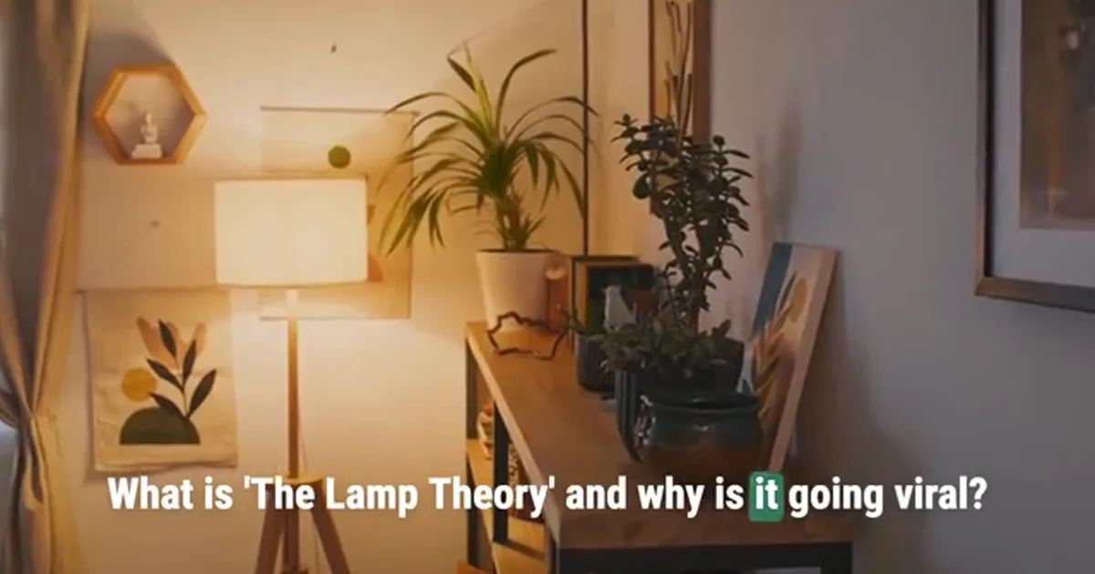 What is the viral ‘Lamp Theory’ and what does it mean?