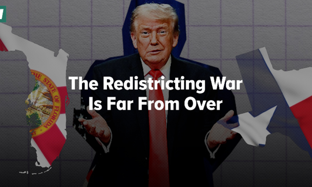 The U.S. Redistricting War Is Far From Over