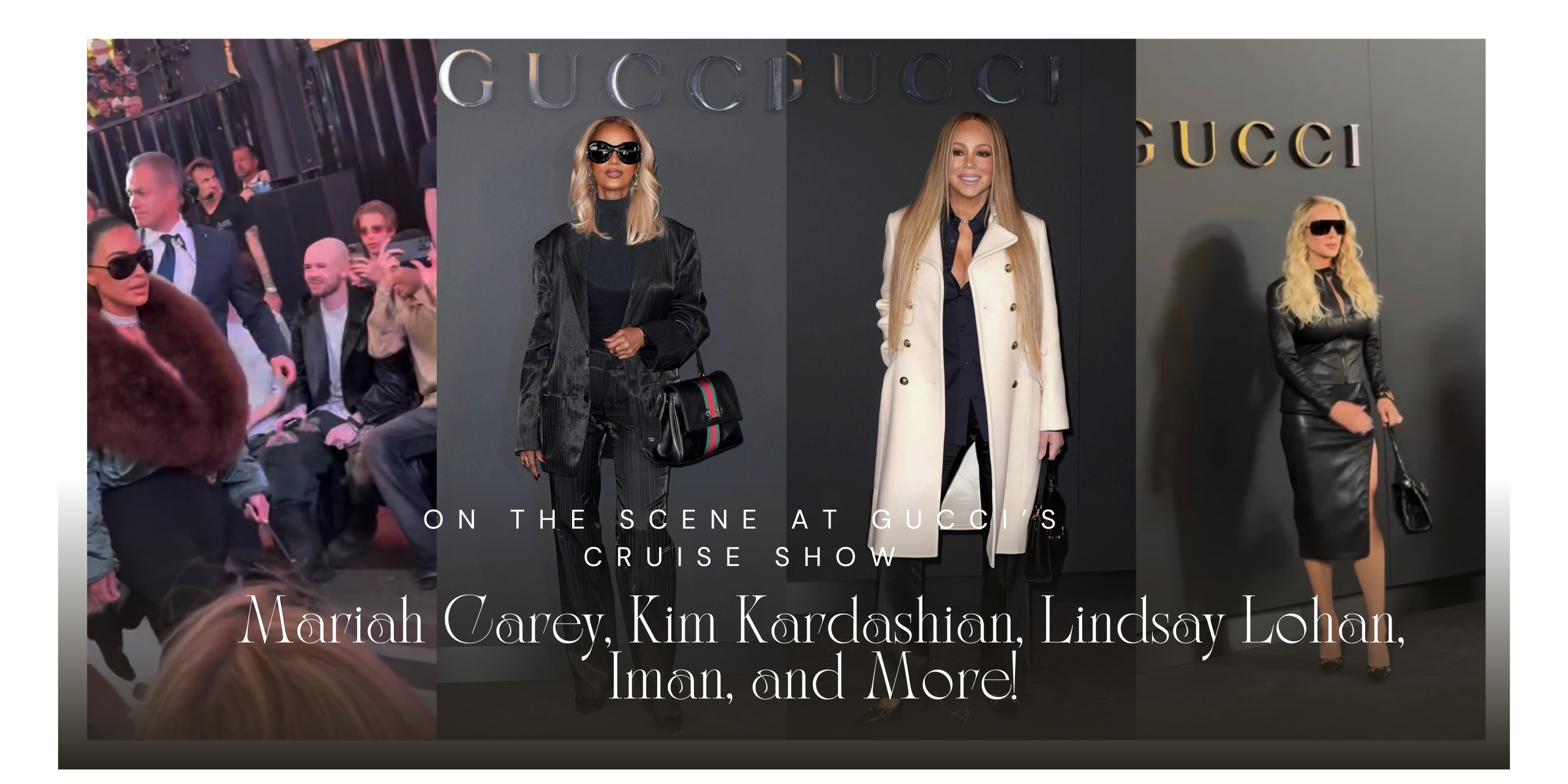 On the Scene at Gucci’s Cruise Show in New York City: Mariah Carey, Kim Kardashian, Lindsay Lohan, Iman, and More!