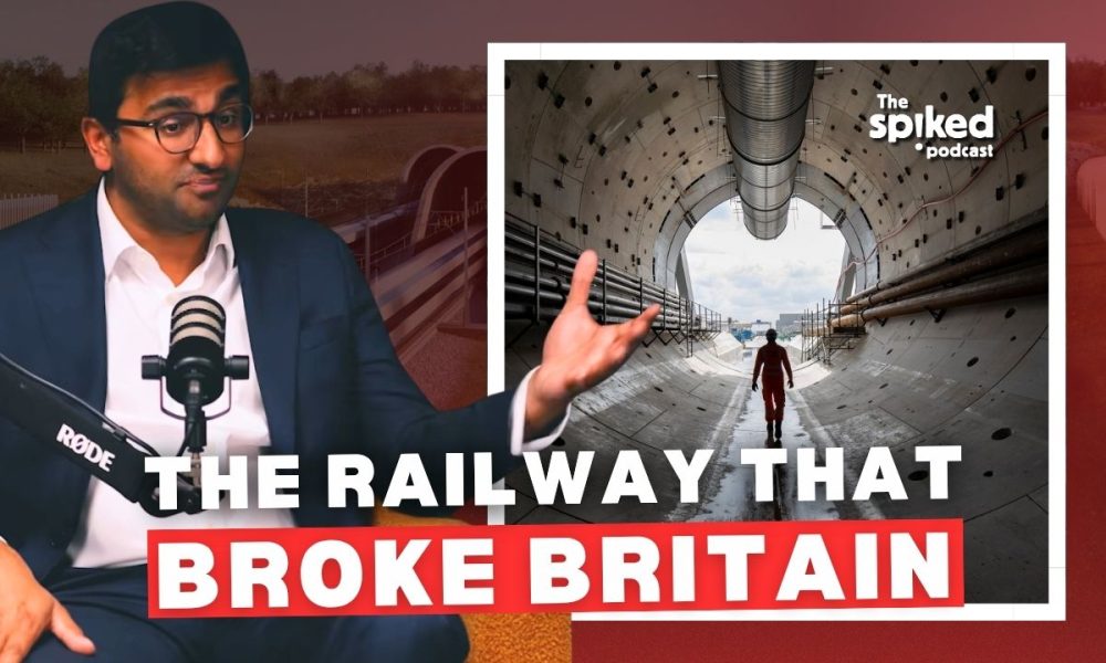 The HS2 omnishambles - spiked