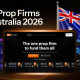 Best Prop Firms in Australia: 2026 Guide