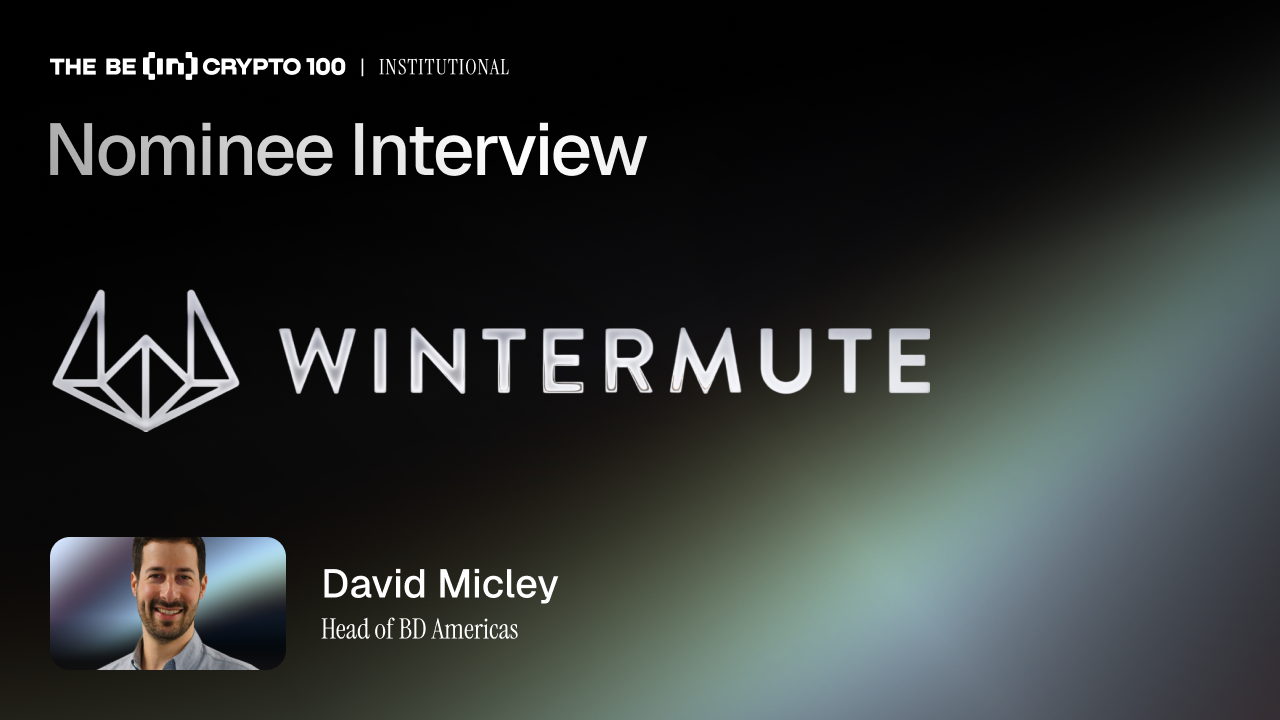BeInCrypto 100 Institutional Awards Nomination: Wintermute for Best Liquidity Provider