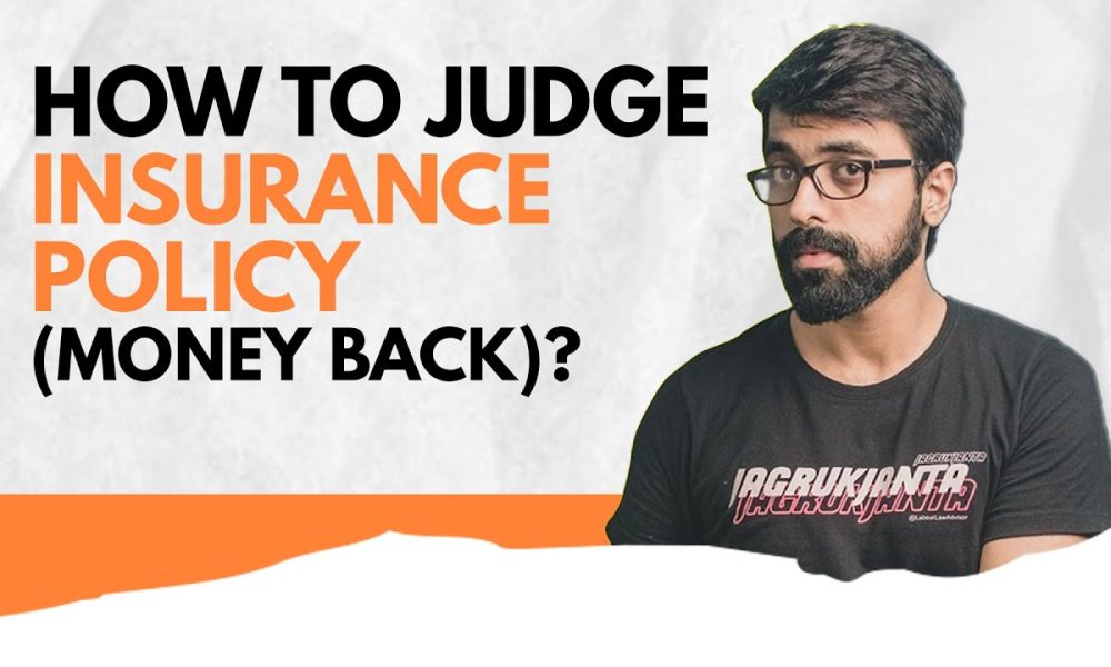 How to judge insurance policy (money back)? #LLAShorts 83