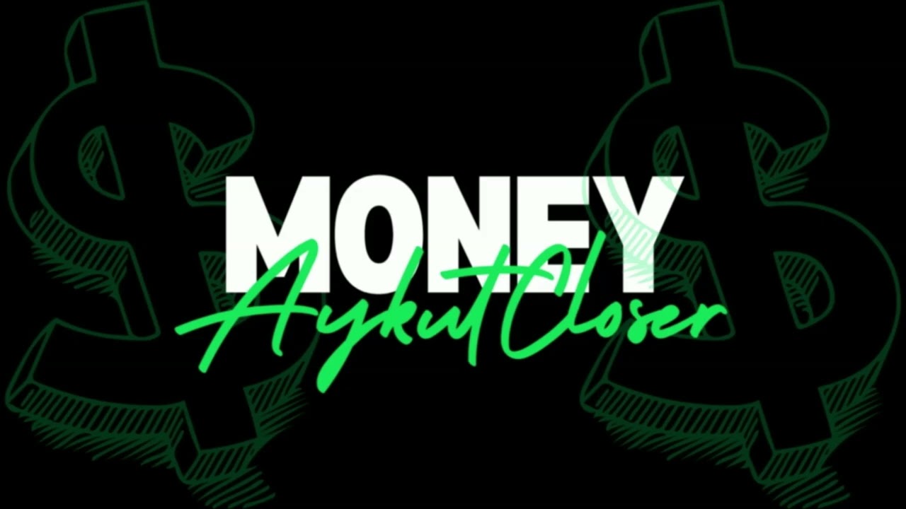 Aykut Closer - Money