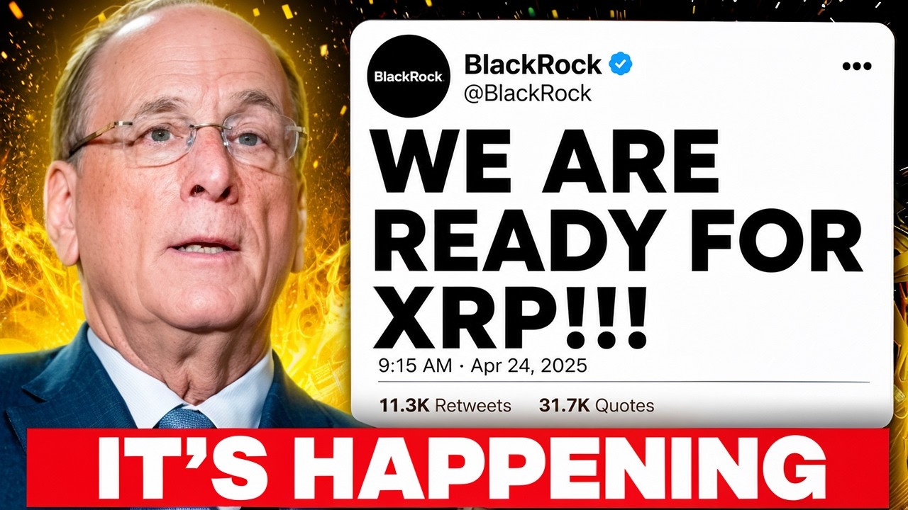 BLACKROCK & BANKS JUST CONFIRMED THE MOVE ON XRP!!??! (IT'S HAPPENING)