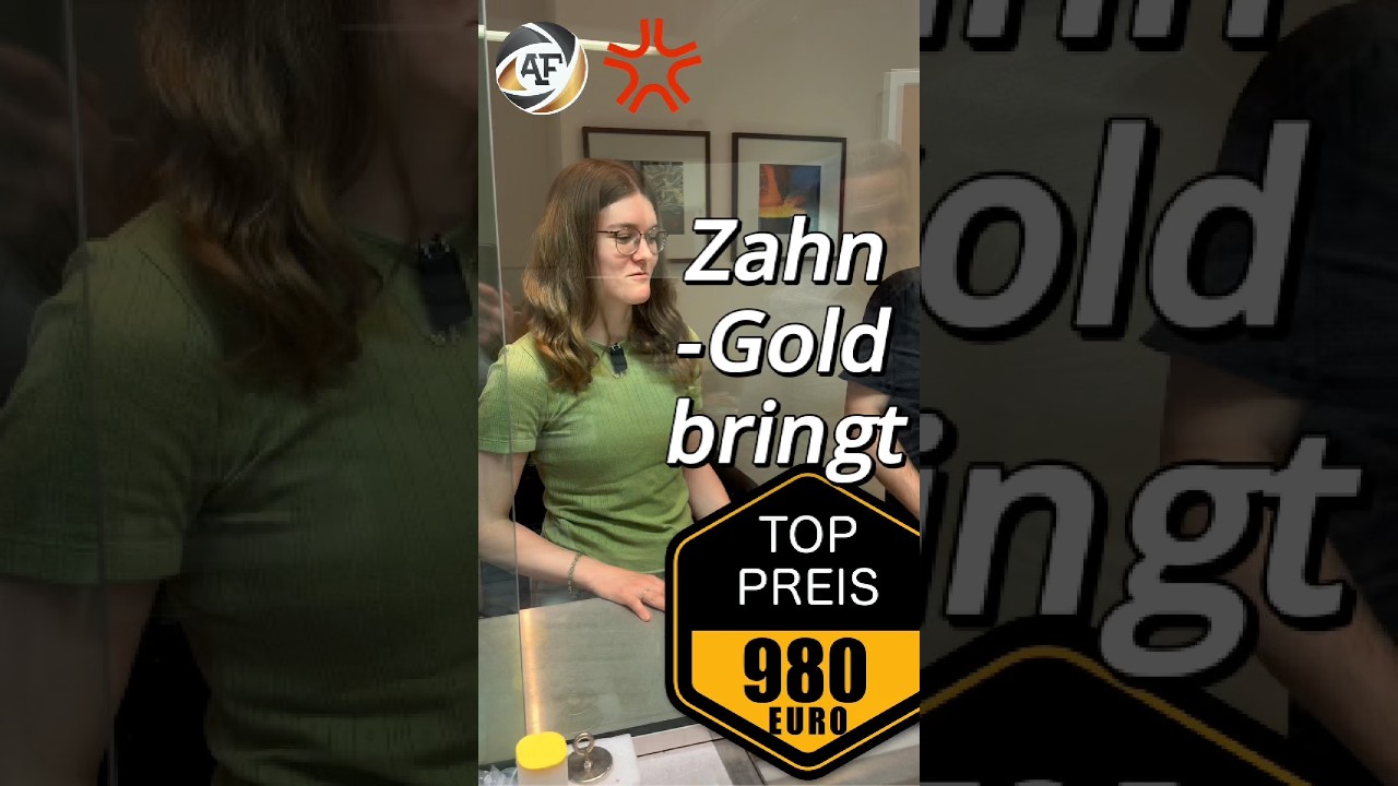Zahngold bringt gutes Geld