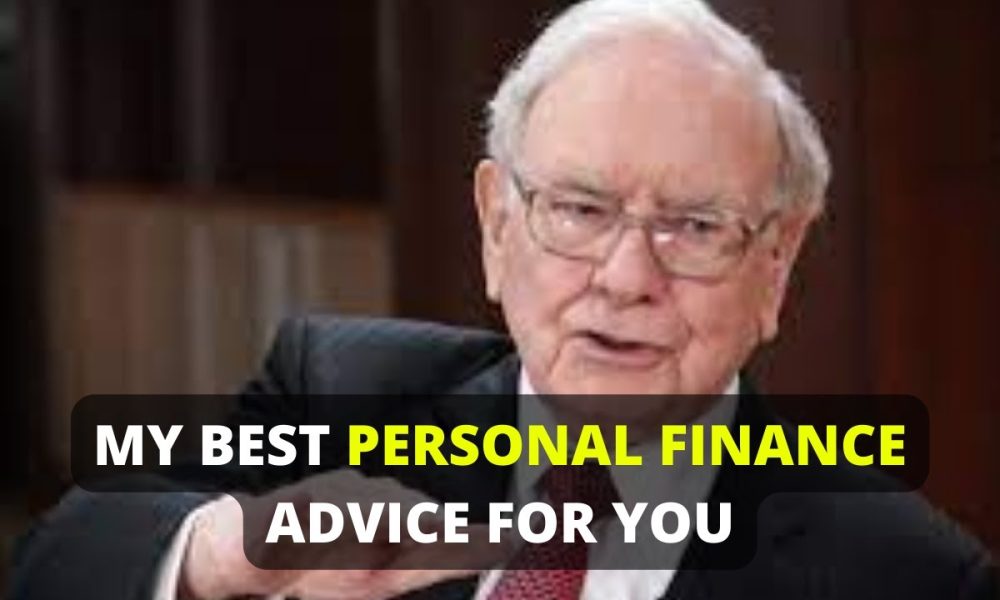 Warren buffett gives Best Personal Finance Advice For You