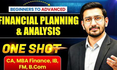 (Financial Planning & Analysis) FP&A | One Shot | Basics to Advanced | CA, MBA Finance, IB, FM