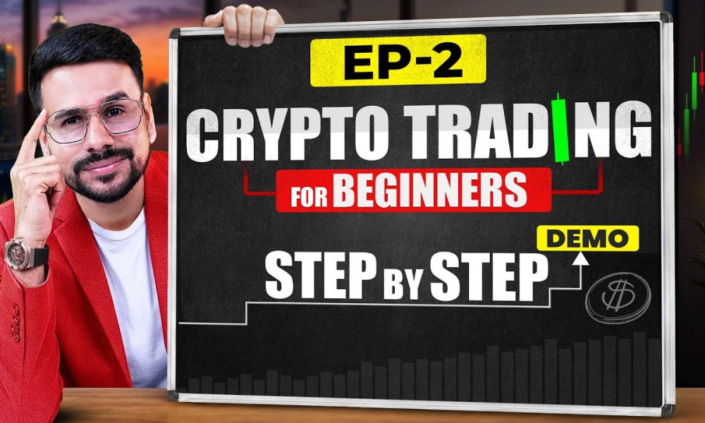 Crypto Trading for Beginners (EP.2) | Crypto Trading Full Course | How To Trade Crypto STEP-BY-STEP