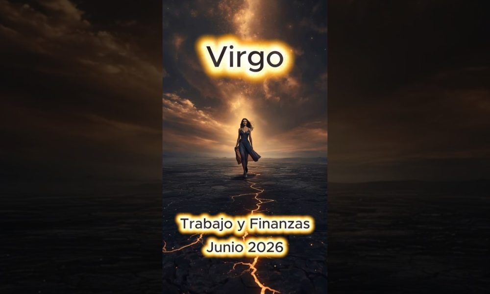 VIRGO Trabajo y Finanzas Junio 2026