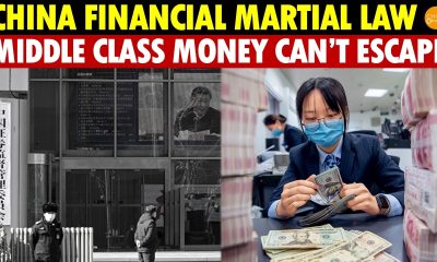 China Financial Martial Law Begins, Citizens Banned from US Stocks, Middle Class Money Can’t Escape