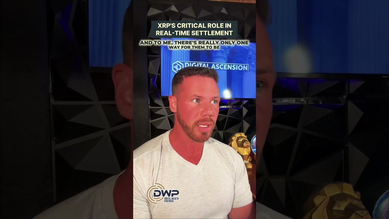 XRP’S CRITICAL ROLE IN REAL-TIME SETTLEMENT