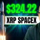 XRP & SpaceX? XRP $324.22?