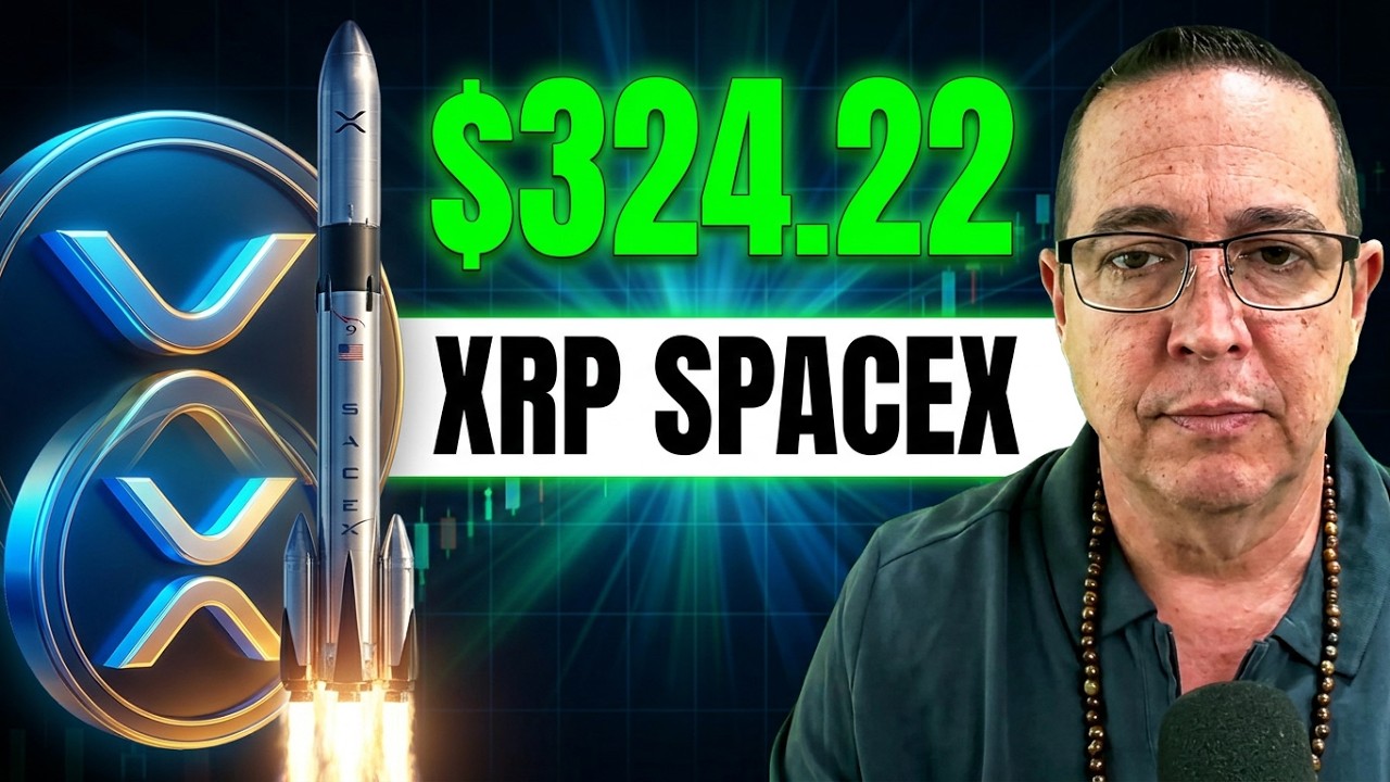 XRP & SpaceX? XRP $324.22?