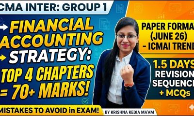 CMA Inter Financial Accounting (P6) | 70+marks | Last 1.5 days June 26 Exam Strategy | Important Q.