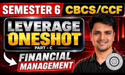 Leverage | Part - C  | One Shot  | Financial Management | Sem-6 CCF/CBCS| Calcutta University