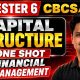 Capital Structure  | One Shot  | Financial Management | Sem-6 CCF/CBCS| Calcutta University