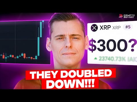 THEY DOUBLED DOWN ON $300 XRP... (REVERSAL INBOUND?)