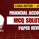 CMA Inter | Financial Accounting | MCQ Solutions | Paper Review | June 2026