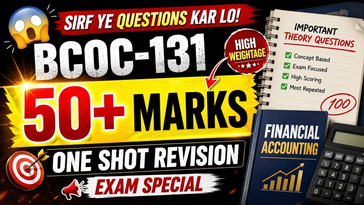 BCOC-131 One Shot Financial Accounting Very Important Questions Guess Paper Exam PYQs #ignou