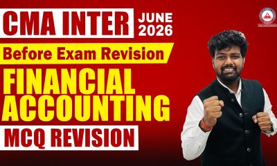 CMA Inter Financial Accounting | MCQ's Sessions | June 2026 | Before Exams Revisions