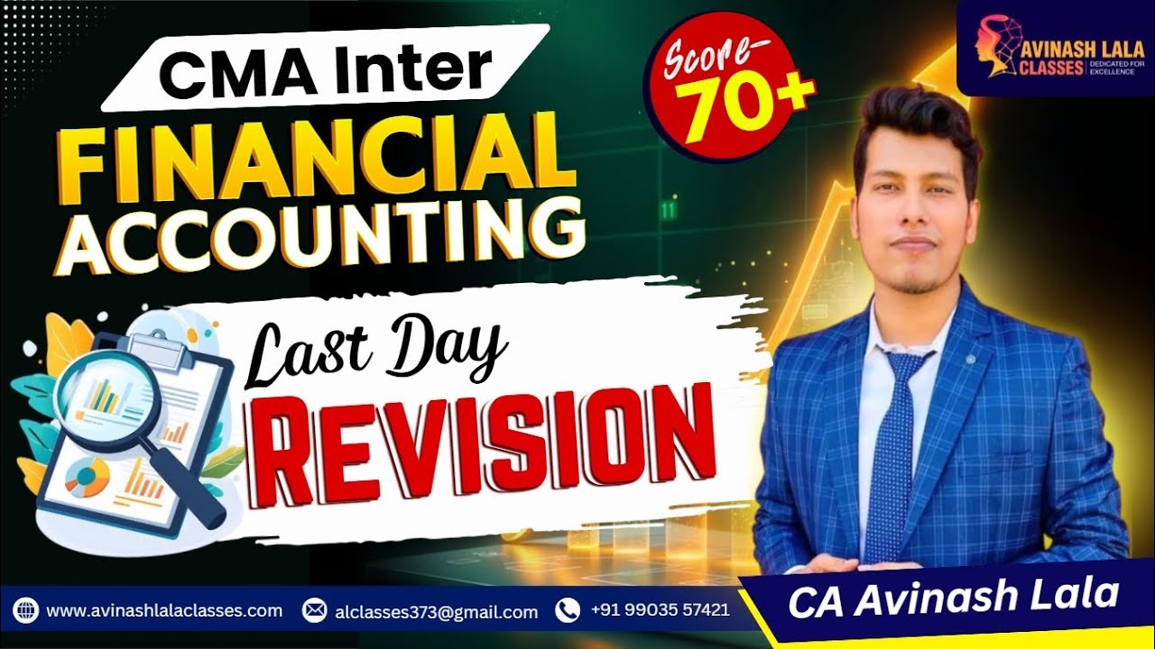 CMA Inter Financial Accounnting | June 26 Last Day Revision | CA Avinash Lala