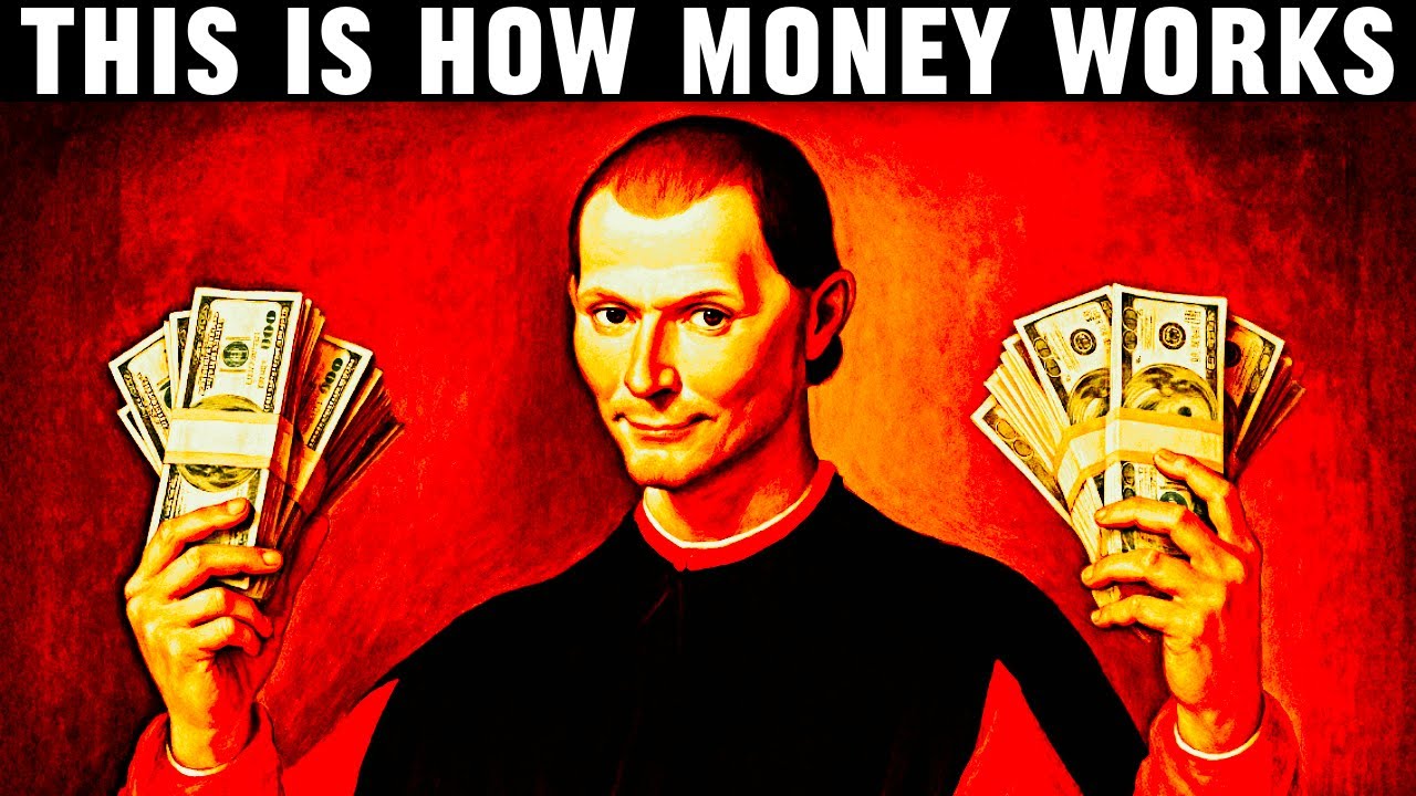 This is How Money Works - Machiavelli's Lessons on Wealth