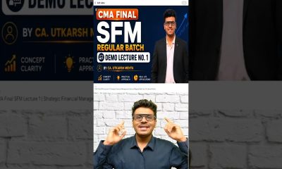 CMA Final SFM Lecture 1 | Strategic Financial Management Demo of Regular Batch by CA Utkarsh Mehta