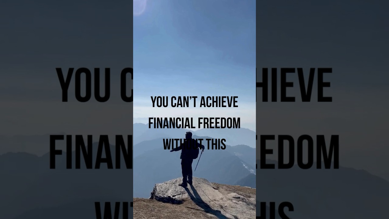 You can’t achieve financial freedom without this #financialfreedom #passiveincome #finance #money