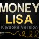 LISA - MONEY (Karaoke Version)