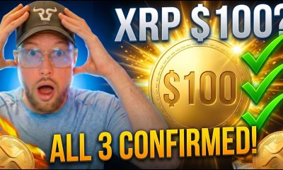 XRP To $100: The Three Things That Had To Happen ALL Just Happened This Week?