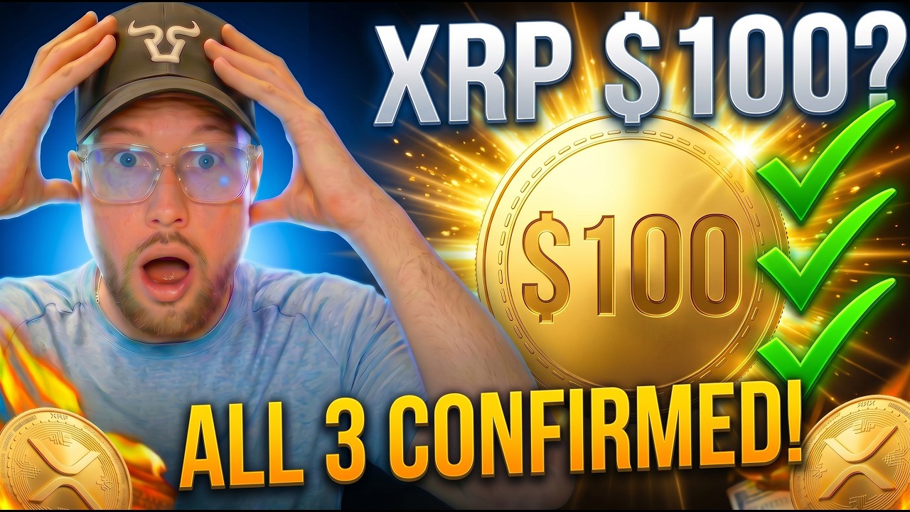 XRP To $100: The Three Things That Had To Happen ALL Just Happened This Week?