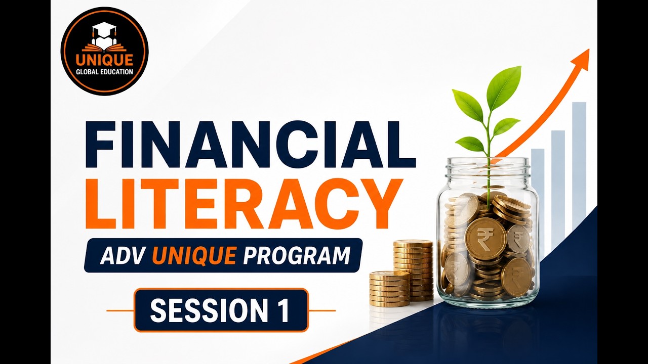 Financial Literacy Unique Adv Program Session 1