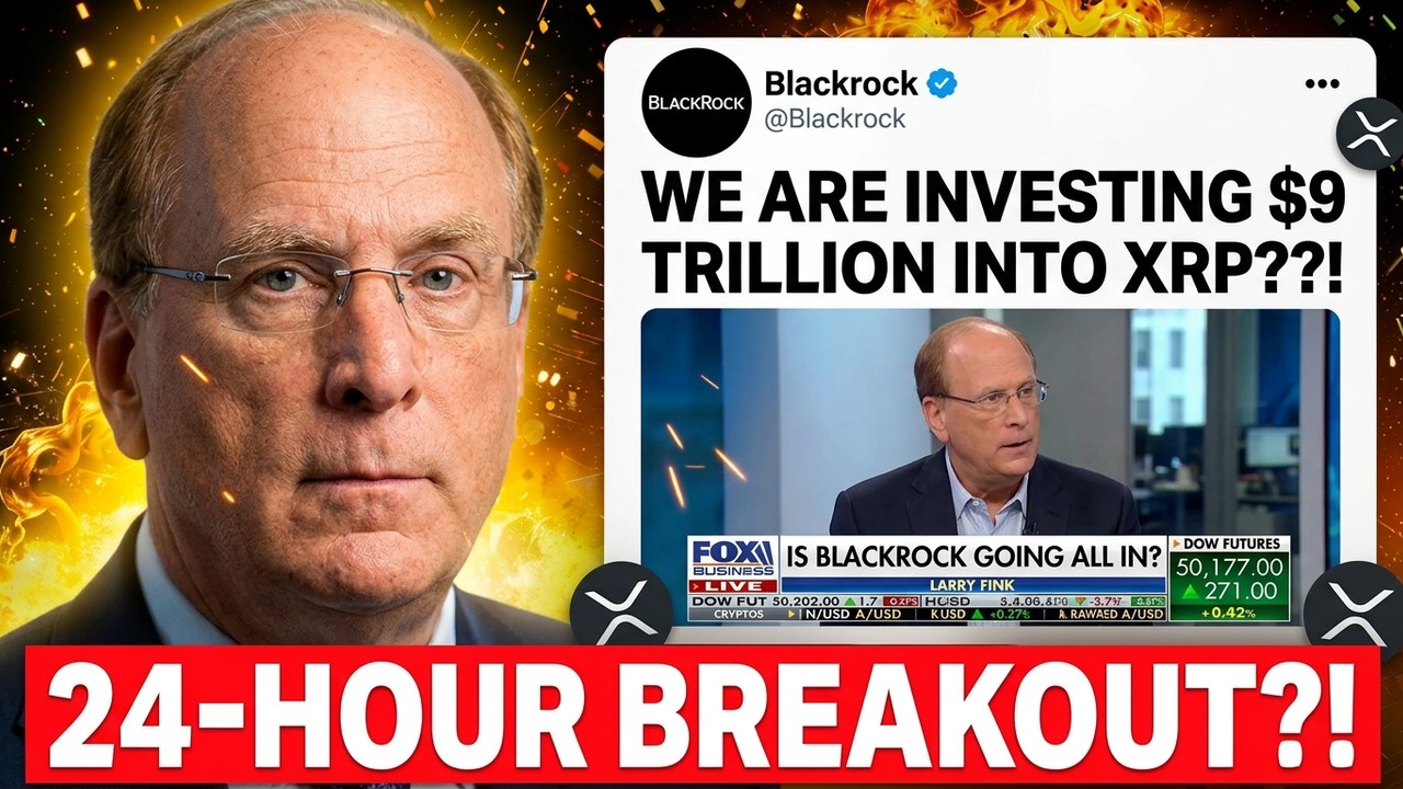 BLACKROCK INVESTING $9 TRILLION INTO XRP?? (24-HOUR Breakout Incoming??!)