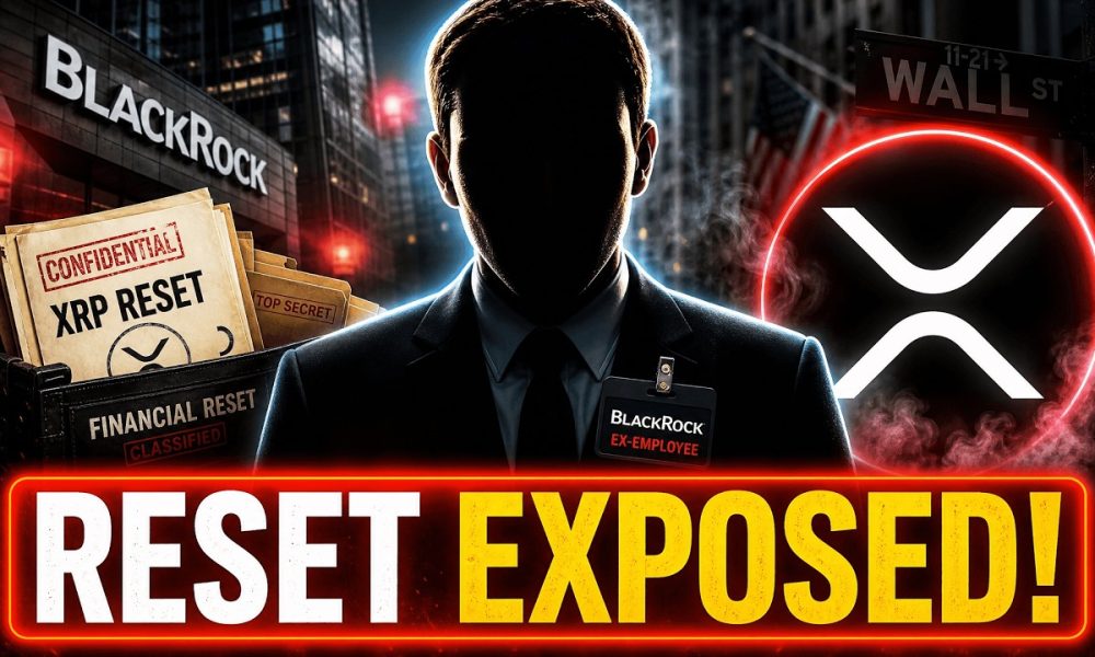 EX BLACKROCK EMPLOYEE JUST EXPOSED THE XRP RESET (THIS IS INSANE!)