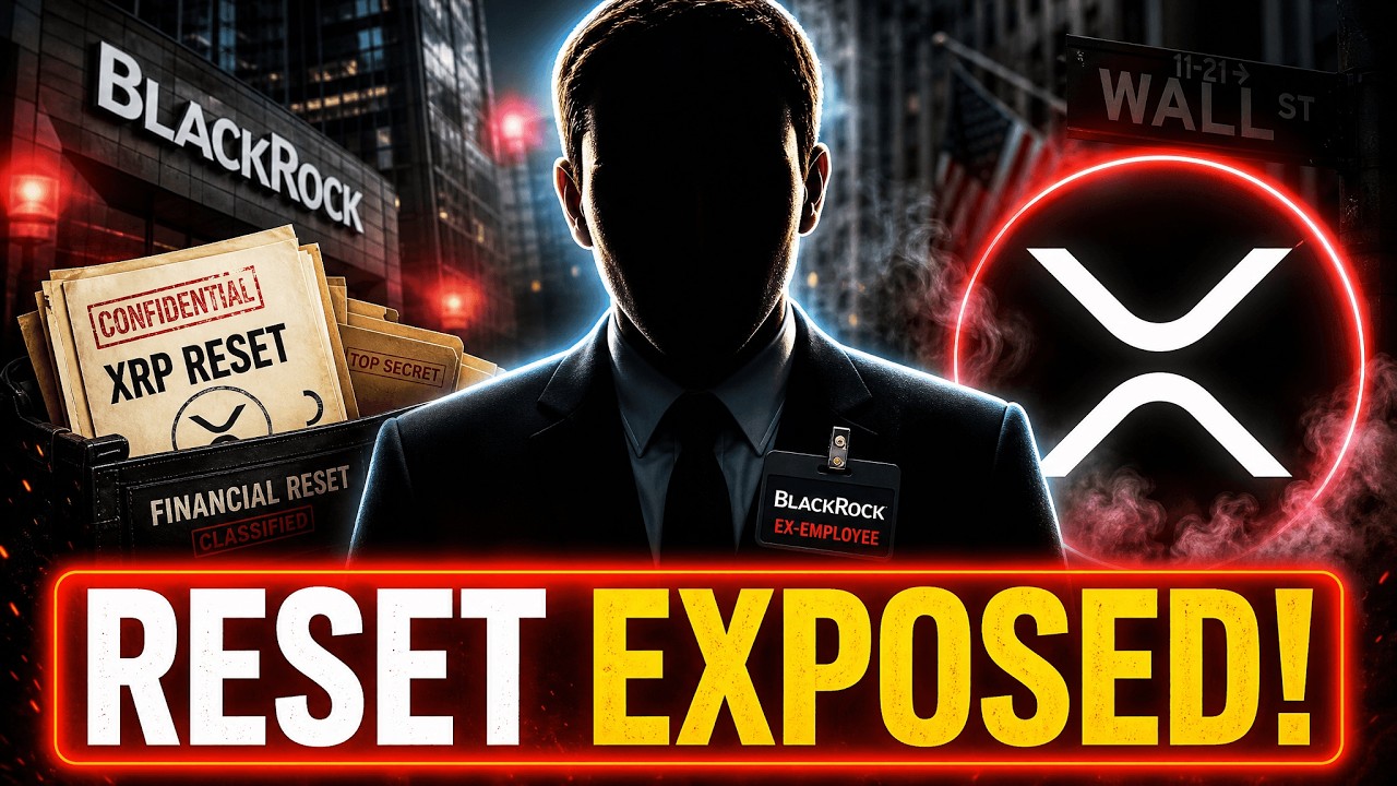 EX BLACKROCK EMPLOYEE JUST EXPOSED THE XRP RESET (THIS IS INSANE!)