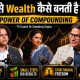 “Your Daily Habits Decide Your Financial Future” l Ft Wealthy Sandeep l Wealth Management l