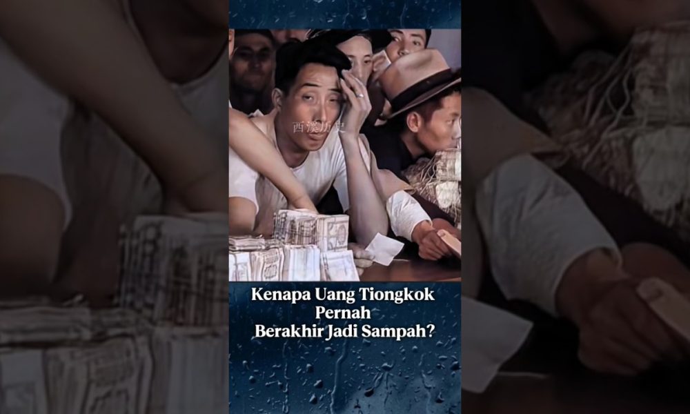 KENAPA UANG TIONGKOK PERNAH BERAKHIR JADI SAMPAH #sejarah