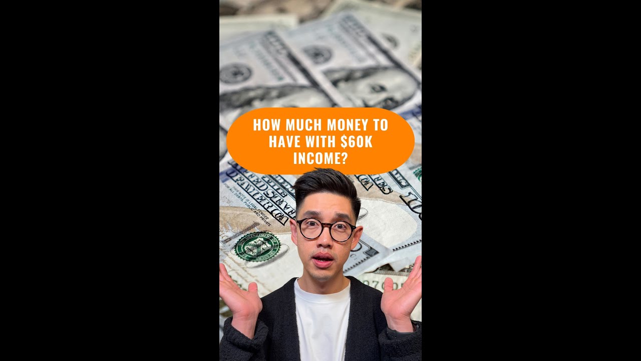 How Much Money To Have With $60K Income?