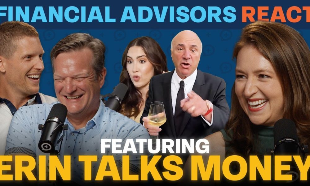 Financial Advisors React to Wild Money Advice ft. @ErinTalksMoney