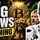 Bitcoin Big News Coming