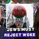 How the left turned on the Jews