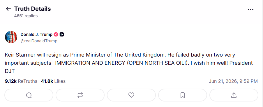 Donald Trump took to Truth Social to stated Keir Starmer would step down