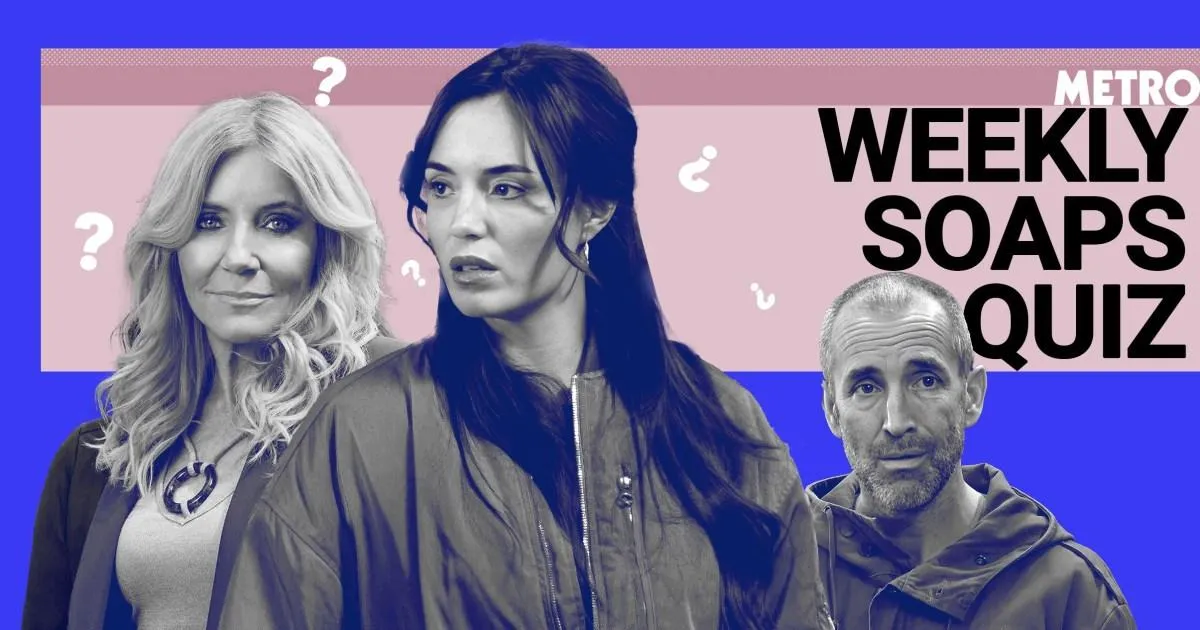 Are you a true fan? Test your knowledge with Metro's weekly soaps quiz | Soaps