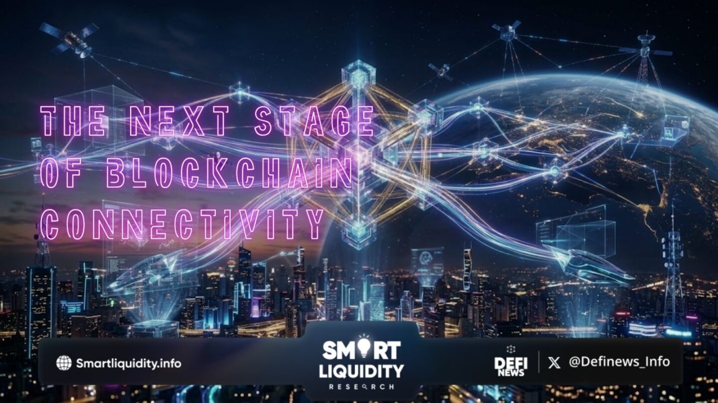 The Next Stage of Blockchain Connectivity