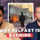 Belfast: how asylum turned the UK into a tinderbox